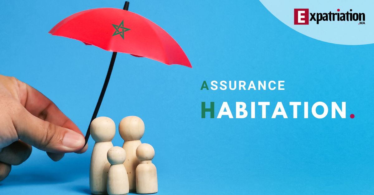 Comment choisir la meilleure assurance habitation au Maroc en 2024