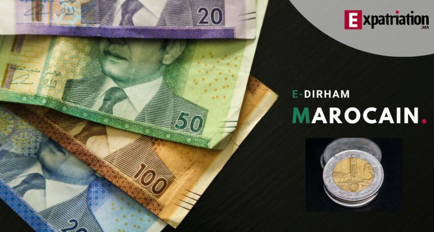 E-dirham : Monnaie virtuelle au Maroc