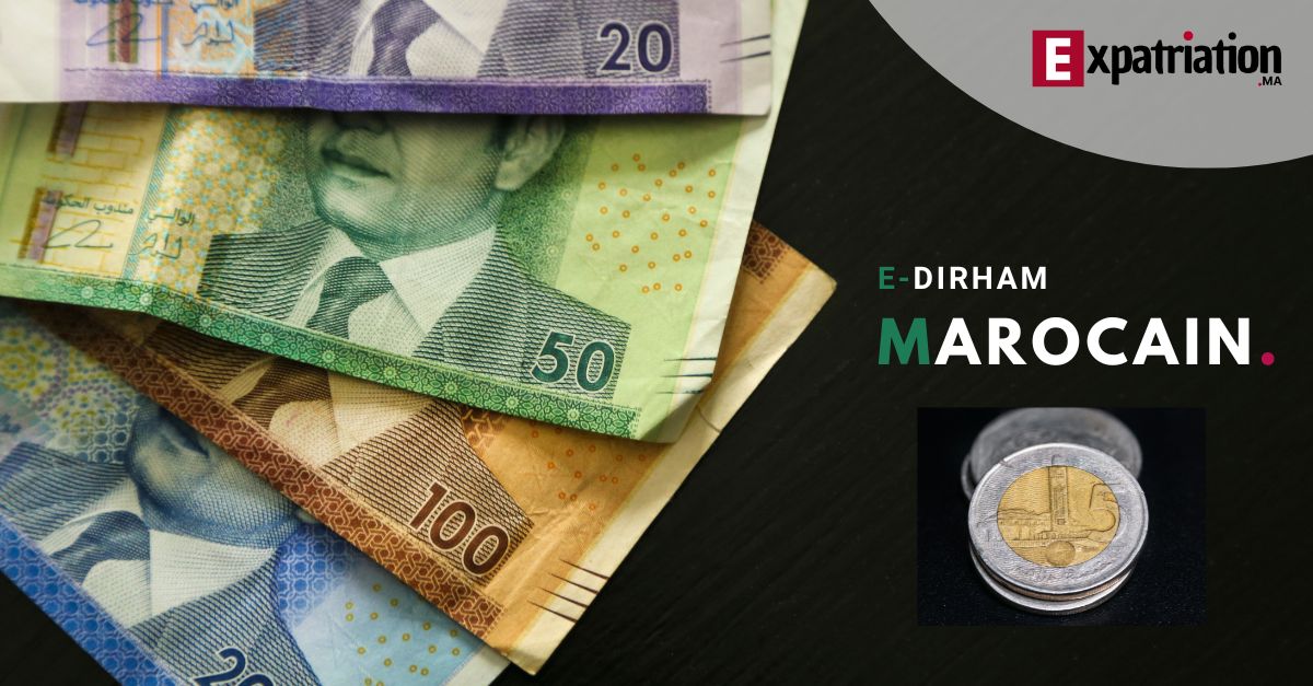 E-dirham : Monnaie virtuelle au Maroc